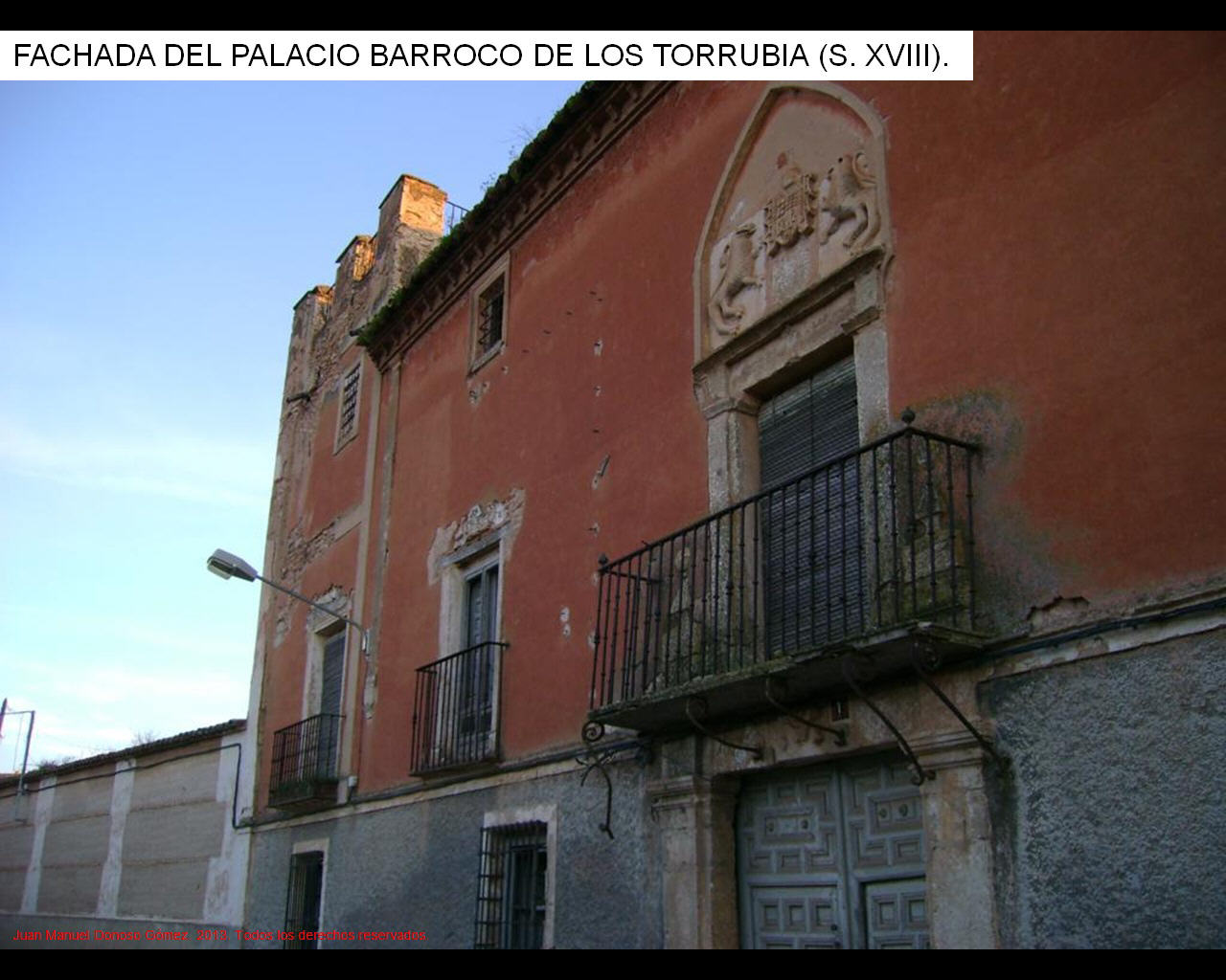 Palacio Torrubia, Granatula de Calatrava Palacio Torrubia, Granatula de Calatrava